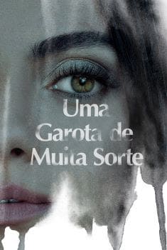 Uma Garota de Muita Sorte