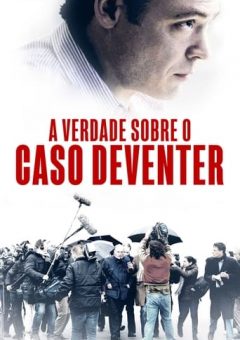 A Verdade Sobre o Caso Deventer