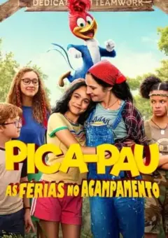 Pica-Pau: As Férias no Acampamento